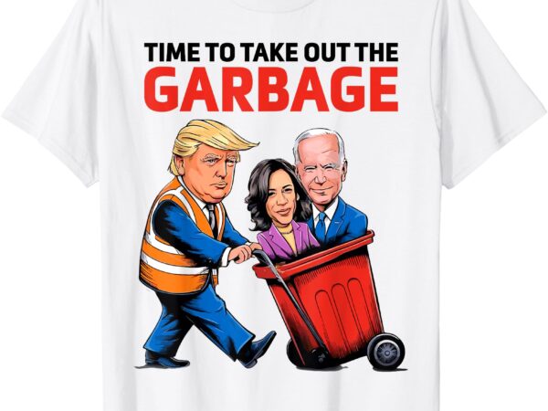 Funny garbage for trump 2024 – time to take out the garbage t-shirt