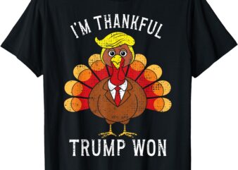 Funny I’M THANKFUL Trump Won Took America Back Thanksgiving T-Shirt