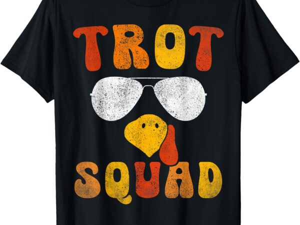 Funny running turkey sunglasses trot squad thanksgiving t-shirt