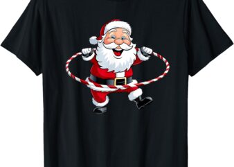 Funny Santa Claus Hula Hooping Exercise Merry Christmas Xmas T-Shirt