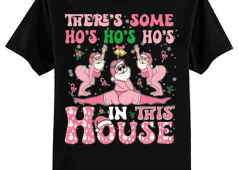 Funny Santa There’s Some Ho Ho Hos in This House Christmas ltsp