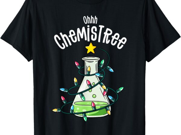 Funny science teacher oh chemistree chemistry christmas t-shirt