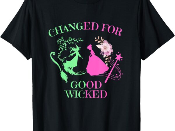 Funny spooky changed for good wicked t-shirt