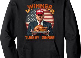 Funny Thanksgiving Gifts Winner Winner Turkey Dinner Trump Pullover Hoodie