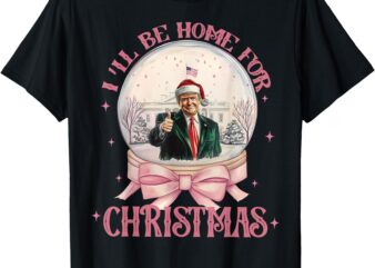 Funny Trump 2024 I’ll Be Home Christmas Santa Xmas Pajamas T-Shirt