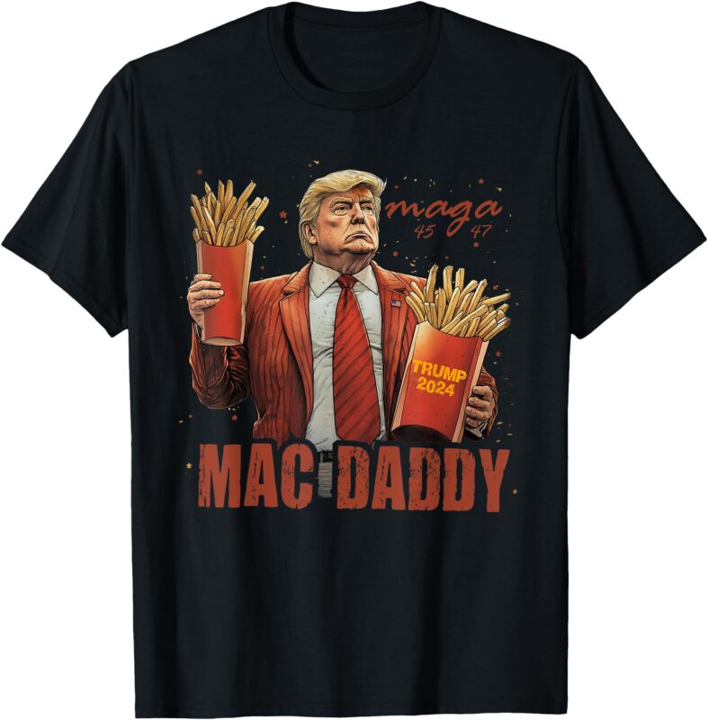 Funny Trump Mac Daddy Tee T-Shirt