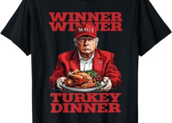 Funny Trump Winner Turkey Dinner Thanksgiving Daddy’s Home T-Shirt