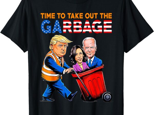 Garbage for trump 2024 shirt time to take out garbage biden t-shirt