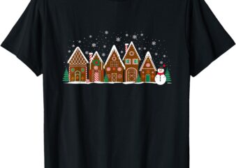 Gingerbread Christmas Houses Funny Village Snowfall Xmas T-Shirt