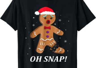 Gingerbread Man Oh Snap Christmas Cookie Costume Baking Team T-Shirt