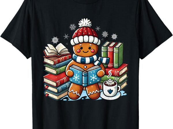 Gingerbread reading book lovers christmas bookworm librarian t-shirt