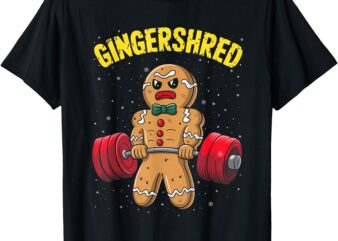 Gingershred Funny Gingerbread Man Gym Bodybuilding Christmas T-Shirt