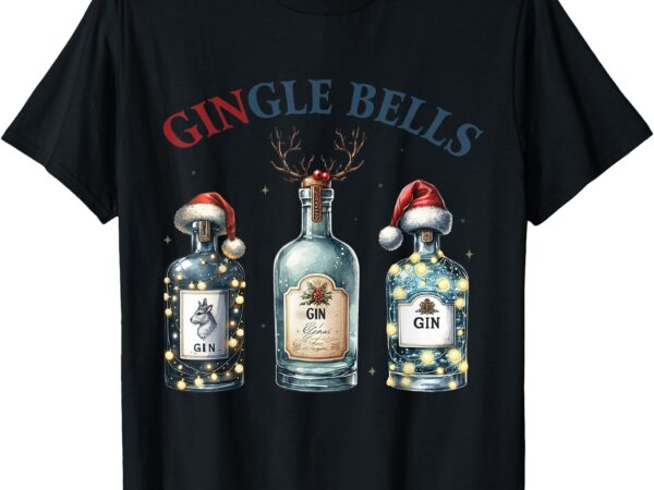 Gingle bells funny gin gin bells christmas tree merry xmas t-shirt