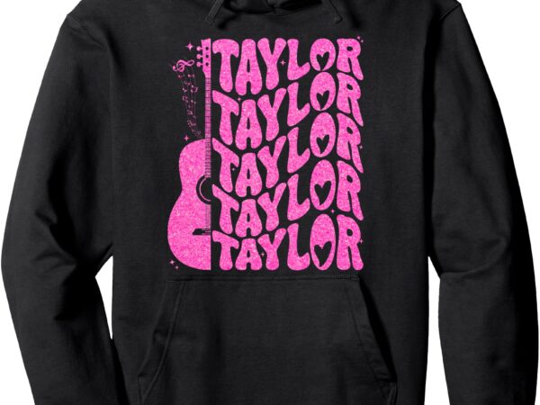 Girl retro taylor first name personalized groovy 80’s pullover hoodie t shirt design template