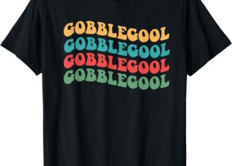 Gobblegool Turkey Funny Colorful Groovy Thanksgiving design T-Shirt