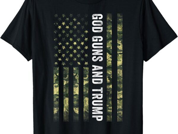 God guns and trump 2nd amendment usa flag american flag men t-shirt