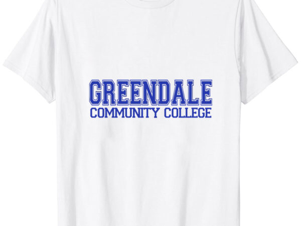 Greendale community college t-shirt