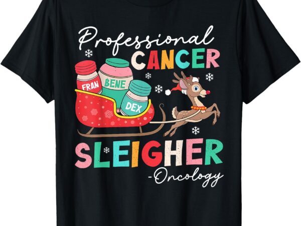 Groovy professional cancer sleigher oncology nurse christmas t-shirt