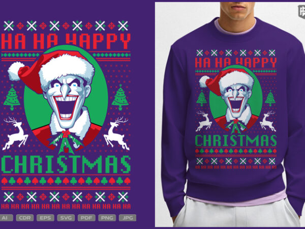 Ha ha happy christmas graphic t shirt