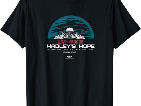 Hadley’s hope – lv-426 – pre-distessed – aliens t-shirt