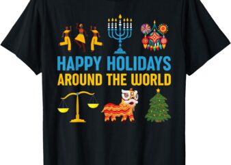 Happy Holidays Around the World Multicultural Celebration T-Shirt