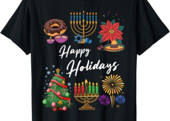 Happy Holidays Hanukkah Feliz Navidad Christmas Kwanzaa T-Shirt