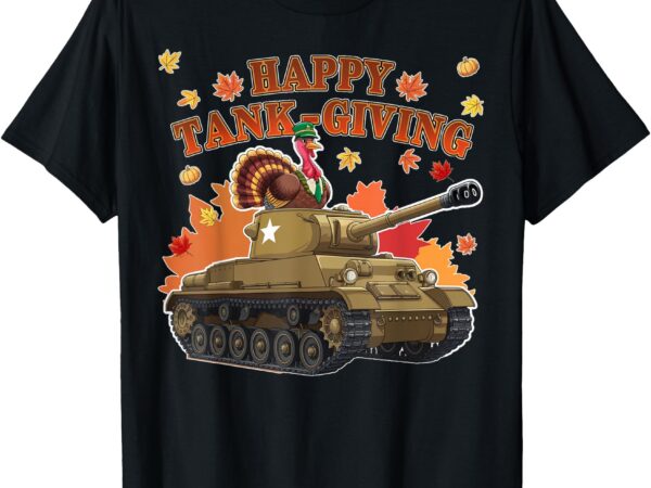 Happy tank-giving thanksgiving military tank turkey humor t-shirt