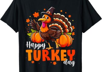 Happy Turkey Day Men Women Kids Fall Autumn Thanksgiving T-Shirt