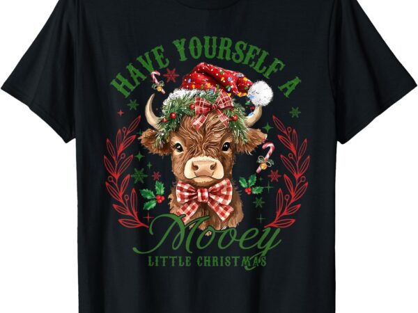 Have yourself a mooey little christmas highland cow santa t-shirt