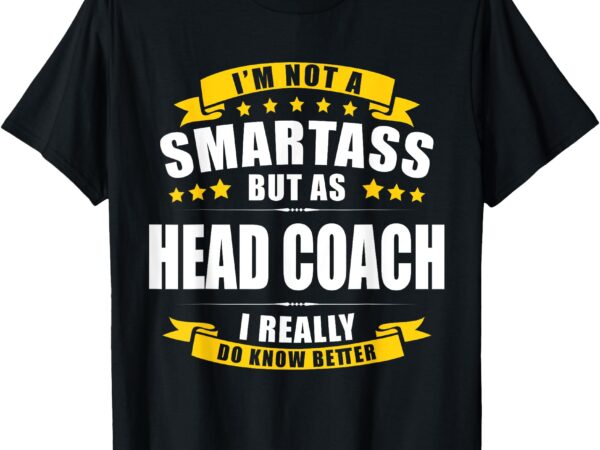 Head coach – funny personalized gift t-shirt