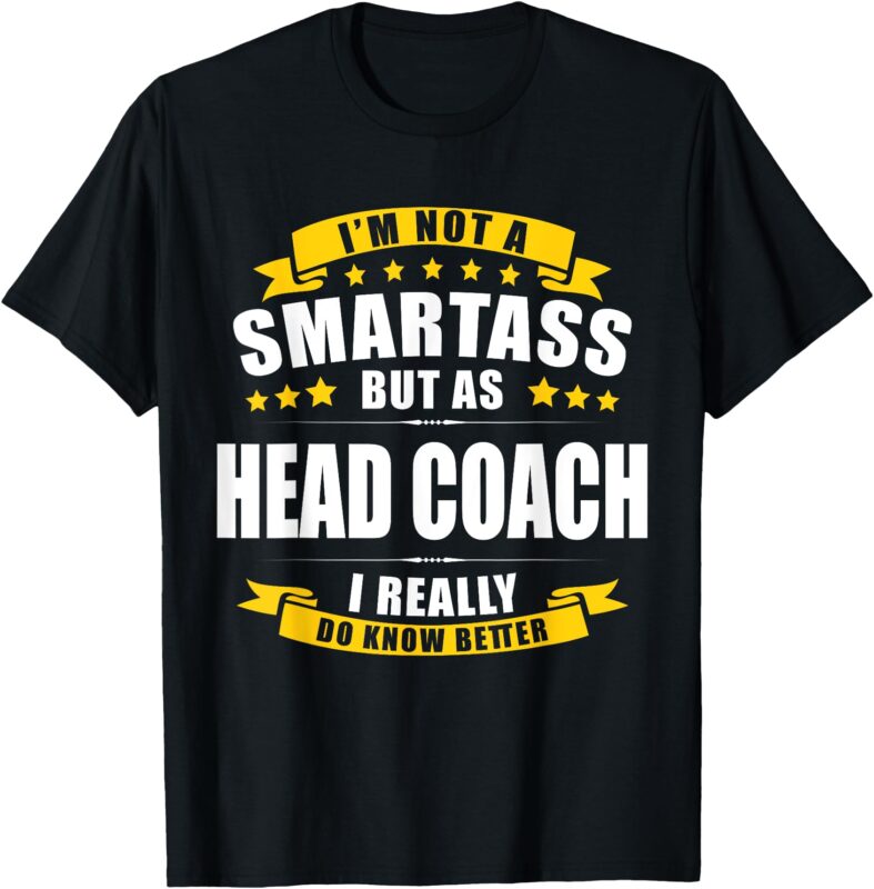 Head Coach – Funny Personalized Gift T-Shirt