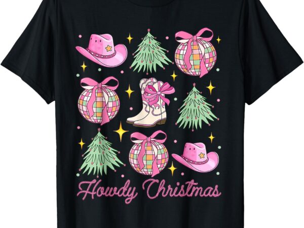 Howdy christmas pink coquette bow xmas tree western country t-shirt