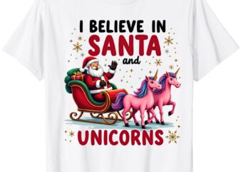 I Believe in Santa And Unicorns Christmas Unicorns Lover T-Shirt ltsp