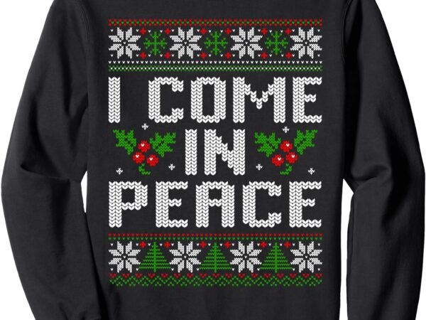 I come in peace couple matching ugly christmas sweater sweatshirt