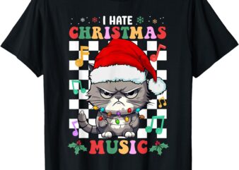 I Hate Christmas Music XMAS Hater T-Shirt