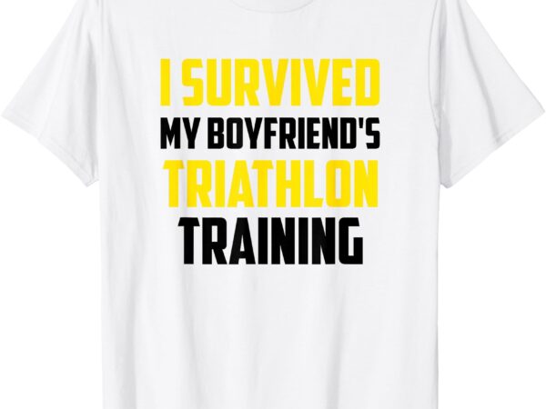 I survived my boyfriend’s triathlon training, triathlete t-shirt