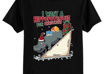 I Want A Hippopotenuse For Christmas Math Lover T-shirt ltsp