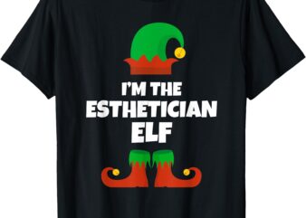 I’m The Esthetician Elf Family Pajama Christmas Beautician T-Shirt