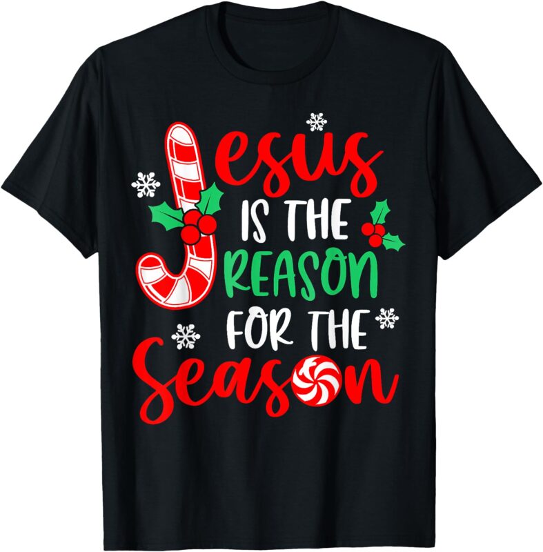 Jesus Is The Reason For The Season Christmas Xmas Candy Cane T-Shirt