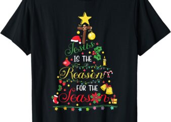 Jesus is The Reason for The Season Christian Faith Christmas T-Shirt