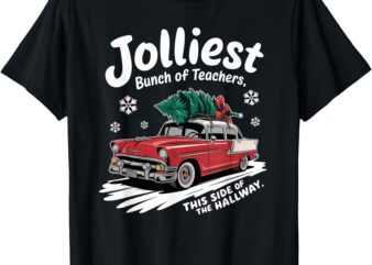 Jolliest Bunch Of Teachers This Side Of The Hallway T-Shirt