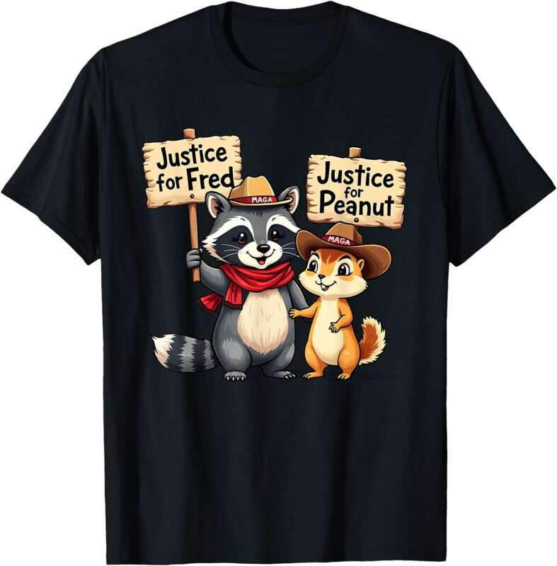 Justice For Peanut The Squirrel And Fred The Raccoon MAGA T-Shirt