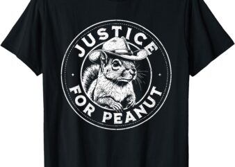 Justice For Peanut The Squirrel – P’nut PNut Peanut Squirrel T-Shirt