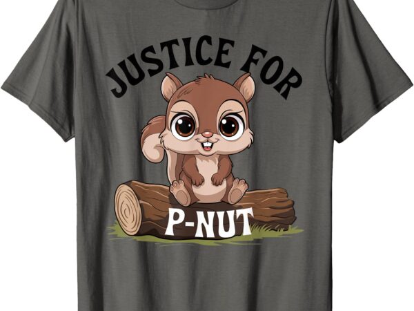 Justice for p-nut special squirrel tee. pnut justice t-shirt