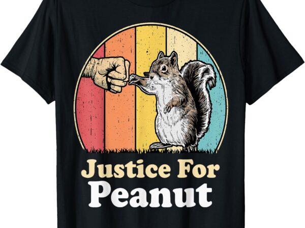 Justice for peanut the squirrel – america is the land of cut t-shirt