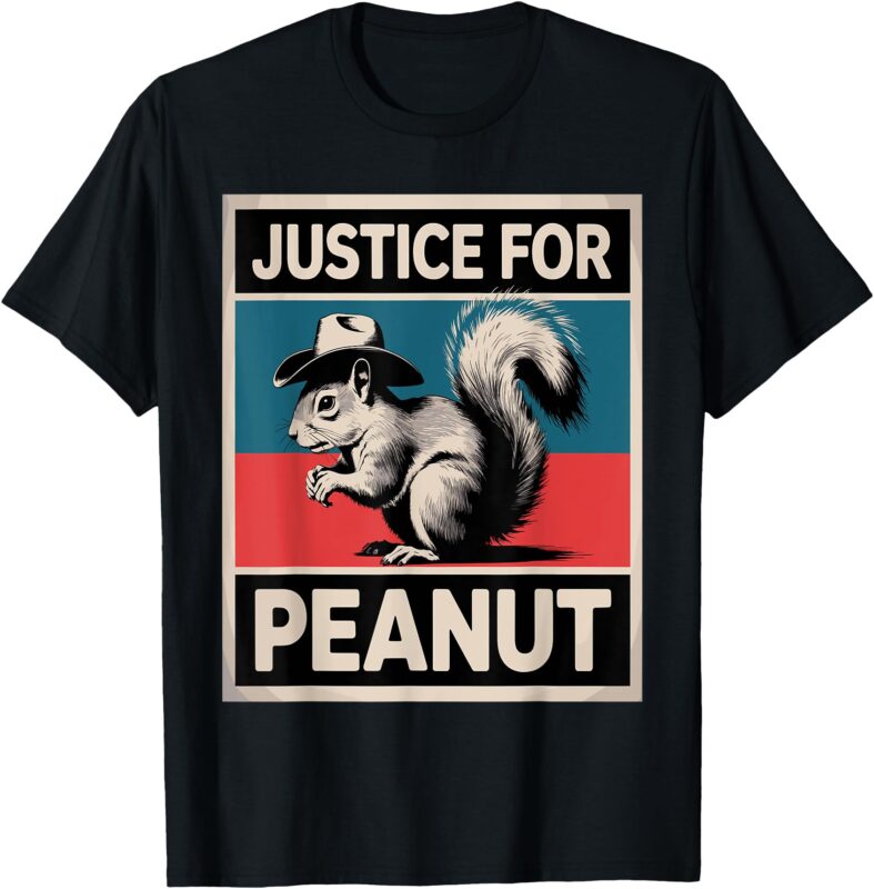 Justice for Peanut The Squirrel – The Squirrel P-nut T-Shirt