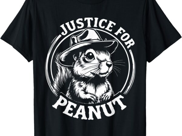 Justice for peanut the squirrel tee wanted animal lovers t-shirt