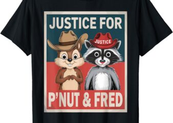 Justice for The Squirrel Peanut and The Raccoon Fred T-Shirt