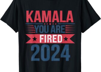 Kamala You’re Fired Funny Anti Kamala Harris Election 2024 T-Shirt