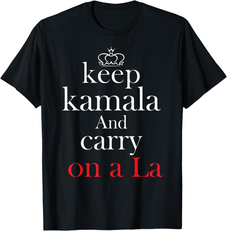 Keep kamala and carry on a la T-Shirt